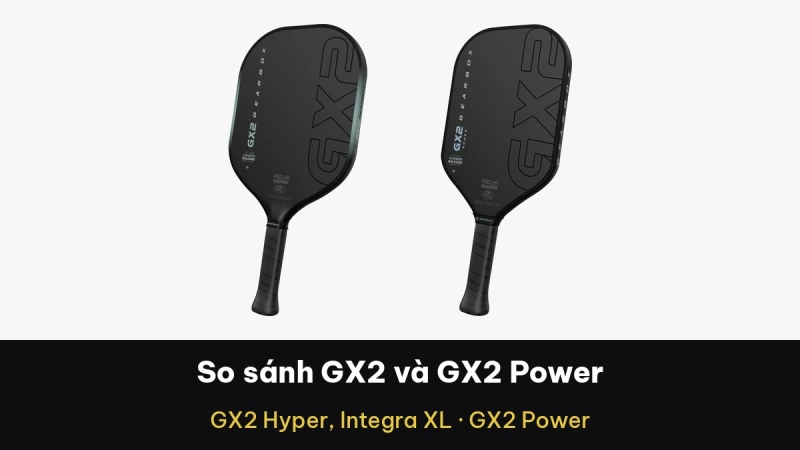 So sánh Gearbox GX2 và GX2 Power: lõi, hình dáng, đánh giá và giá